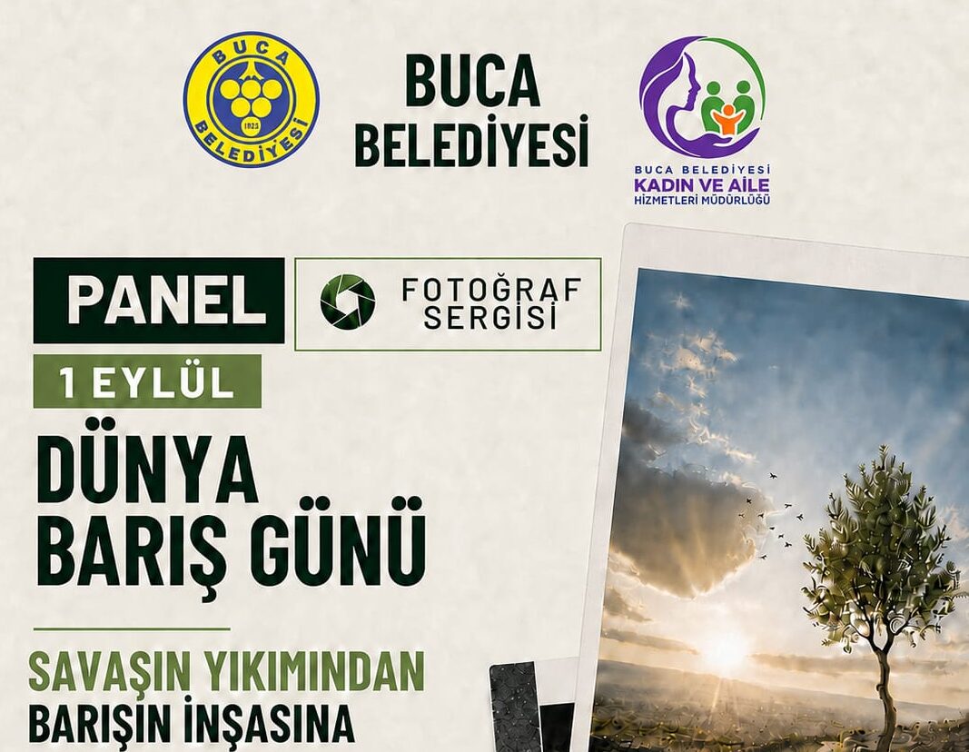 Buca’da 1 Eylül’de barışın sesi yükselecek